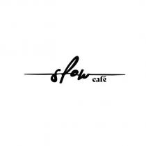 slow cafe