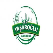 yşr yaşaroğlu baharat