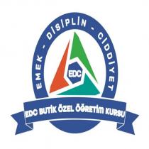 edc butik özel öğretim kursu edc emek- disiplin- ciddiyet