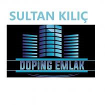 sultan kılıç doping emlak