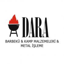 dara barbekü & kamp malzemeleri & metal işleme