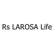rs larosa life