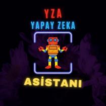 yza yapay zeka asistanı