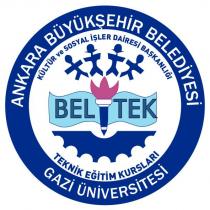 ankara büyükşehir belediyesi kültür ve sosyal işler dairesi başkanlığı teknik eğitim kursları gazi üniversitesi beltek