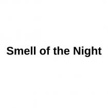 smell of the night