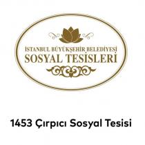 istanbul büyükşehir belediyesi 1453 çırpıcı sosyal tesisi