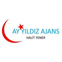 ay yıldız ajans halit yener