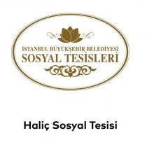 istanbul büyükşehir belediyesi sosyal tesisleri haliç sosyal tesisi