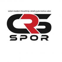 sizleri modern hissettirip rahatlığıyla motive eden crsspor