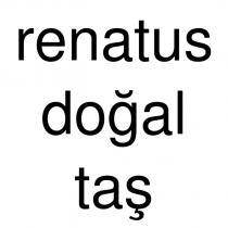 renatus doğal taş