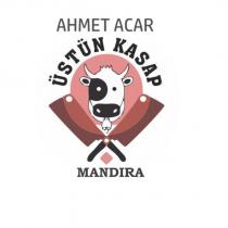 ahmet acar üstün kasap mandıra