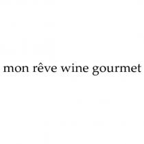 mon rêve wi?ne gourmet