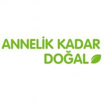 annelik kadar doğal