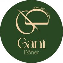 gd gani döner `?döner değil,gani döner`?