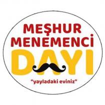 meşhur menemenci dayı 