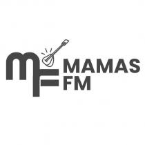 mamas fm
