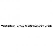 vakıf katılım portföy yönetimi anonim şirketi