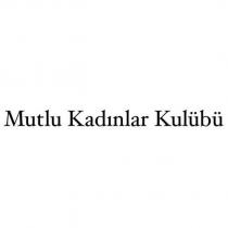 mutlu kadınlar kulübü