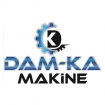 dam-ka makine