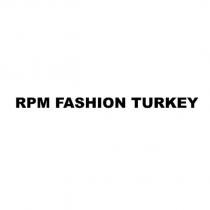 rpm fashion turkey