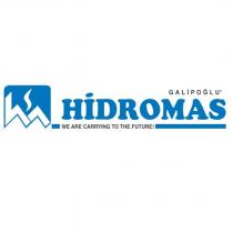 galipoğlu hidromas we are carrying to the future !