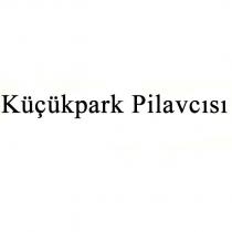 küçükpark pilavcısı