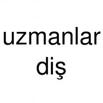 uzmanlar diş