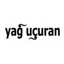 yağ uçuran