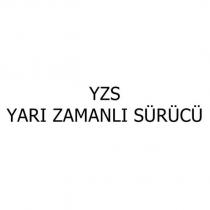 yzs yarı zamanlı sürücü