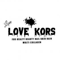 love kors for healty beauty nail skin hair multi collagen