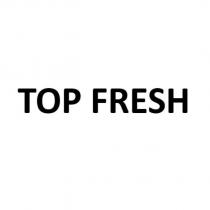top fresh