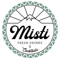 misti fresh drinks