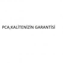 pca;kalitenizin garantisi