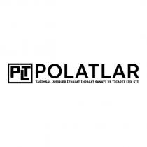 plt polatlar tarımsal ürünler ithalat ihracat sanayi ve ticaret ltd. şti.