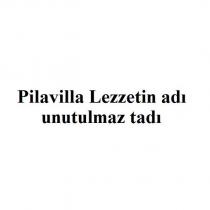 pilavilla lezzetin adı unutulmaz tadı