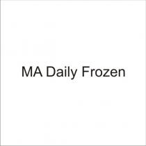 ma daily frozen