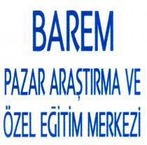 barem pazar araştırma ve özel eğitim merkezi