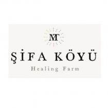 mt şifa köyü healing farm
