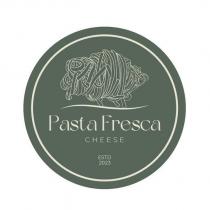 pasta fresca cheese estd 2023