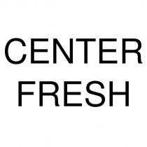 center fresh
