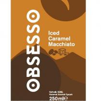 obsesso ıced caramel macchiato kahveli, sütlü, karamel aromalı içecek 250 mle