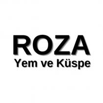 roza yem ve küspe