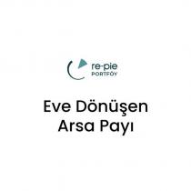 re-pie portföy eve dönüşen arsa payı
