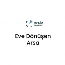 re-pie portföy eve dönüşen arsa