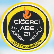ciğerci abe 21 dişin varken malın varken canın sağken ye babo ye