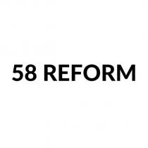 58 reform