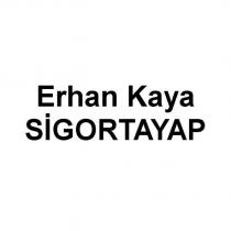erhan kaya sigortayap