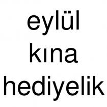 eylül kına hediyelik