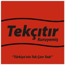 tekçıtır kuruyemiş ''türkiye'nin tek çıtır tadı''