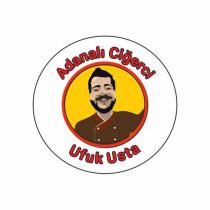 adanalı ciğerci ufuk usta